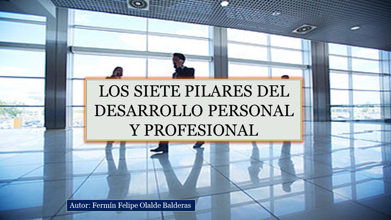 Protegido: Los 7 Pilares del Desarrollo Personal y Profesional